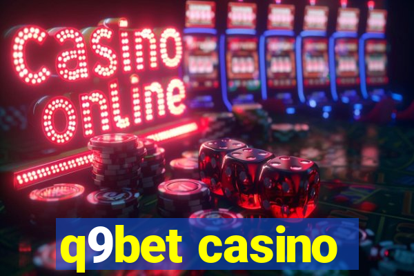 q9bet casino